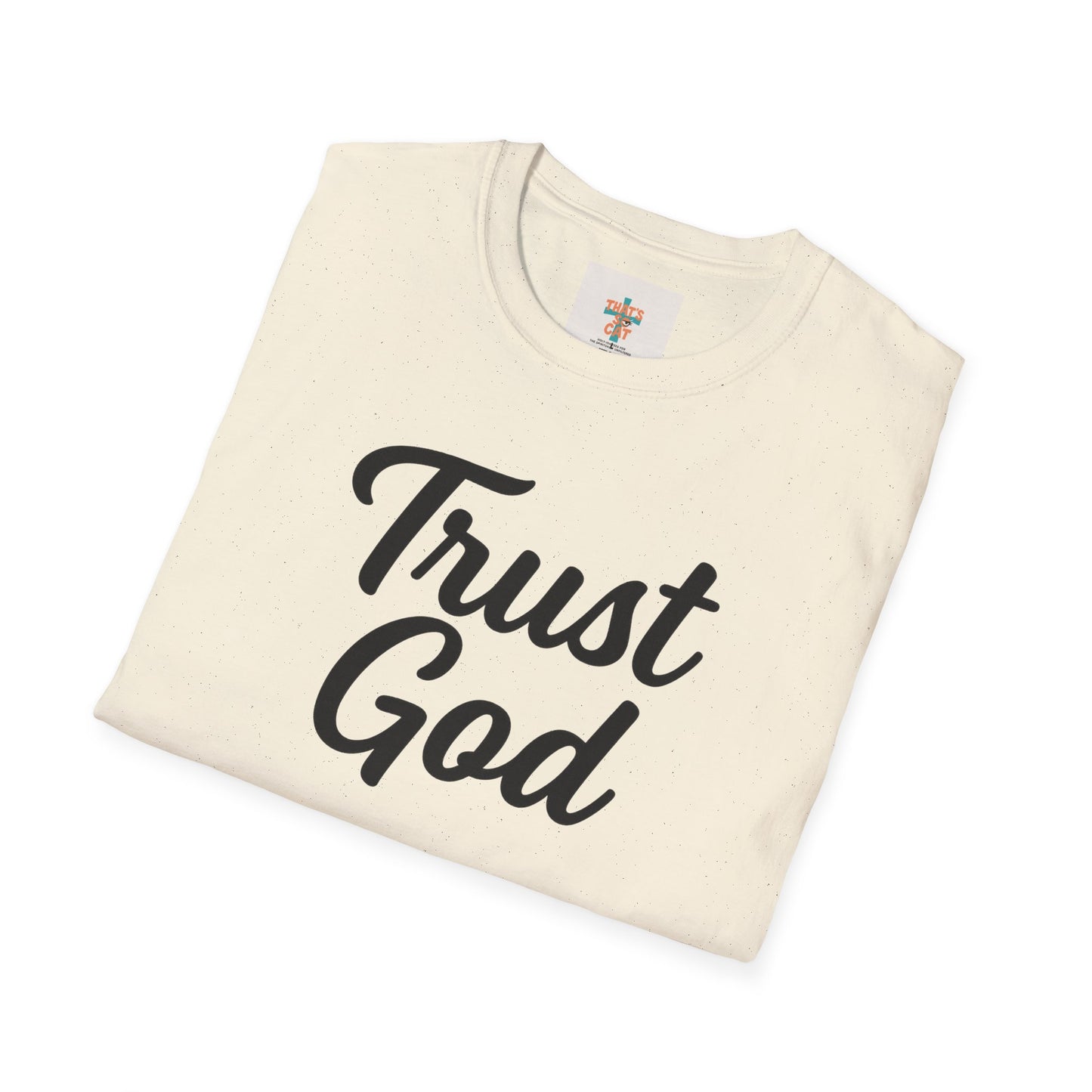 Trust God Unisex Softstyle T-Shirt | Faith-Based Apparel, Casual Wear, Gift for Believers, Inspirational Top, Christian T-Shirt